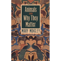 Animals and Why They Matter - Paperback