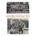 A Paradise for Boys and Girls: Children's Camps in the Adirondacks - Hardcover