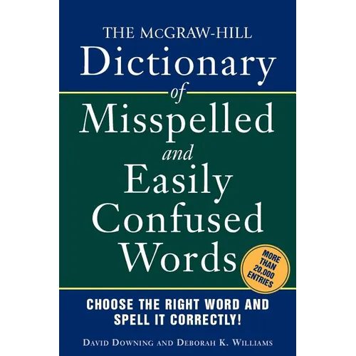 The McGraw-Hill Dictionary of Misspelled and Easily Confused Words - Paperback
