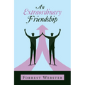 An Extraordinary Friendship - Paperback