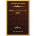 The Genesis Of Lincoln (1899) - Paperback