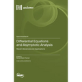 Differential Equations and Asymptotic Analysis: Recent Advances and Applications - Hardcover