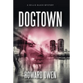 Dogtown - Hardcover