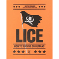 Lice: How to Survive on Humans - Hardcover
