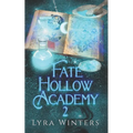 Fate Hollow Academy: Term 2 - Paperback