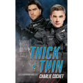 Thick & Thin - Paperback
