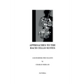 Approaches to the Bach Cello Suites: A Handbook for Cellists - Paperback