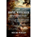 The Bone Witcher of Knob Mountain - Paperback