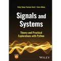 Signals and Systems: Theory and Practical Explorations with Python - Hardcover