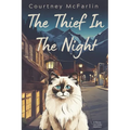 The Thief in the Night: A Razzy Cat Cozy Mystery Series #4 - Paperback