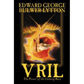 Vril, the Power of the Coming Race by Edward Bulwer-Lytton, Science Fiction - Paperback
