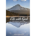 Life With God: The Unusual Adventure - Paperback