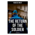 The Return of the Soldier (Historical Novel) - Paperback