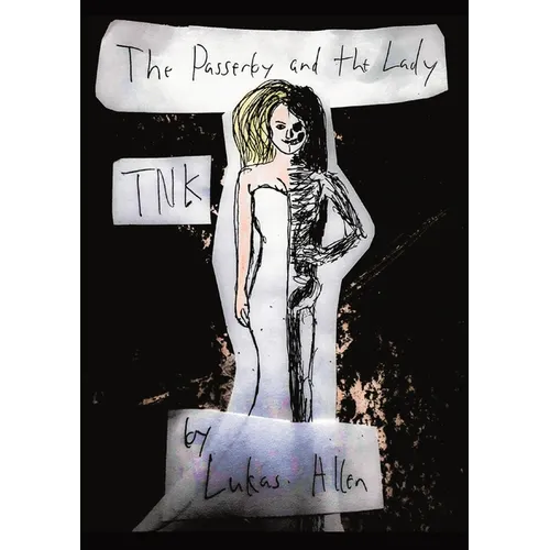 The Passerby and the Lady: Tnk - Paperback