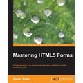 Mastering Html5 Forms - Paperback