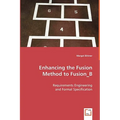Enhancing the Fusion Method to Fusion_B - Paperback
