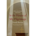 In the House of My Pilgrimage: Violence, Noetic Healing, and Personhood - Paperback