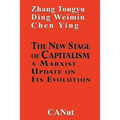 The New Stage of Capitalism: A Marxist Update on Its Revolution - Paperback
