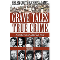 Grave Tales: True Crime Vol.1 - Paperback