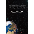 Reincarnation: The Hope of the World - Paperback