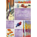 Gentle Currents: Poems of Pause & Peace - Paperback