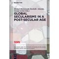 Global Secularisms in a Post-Secular Age - Paperback