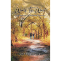 Worth The Wait: The Road that Led to Finding True Love - Paperback