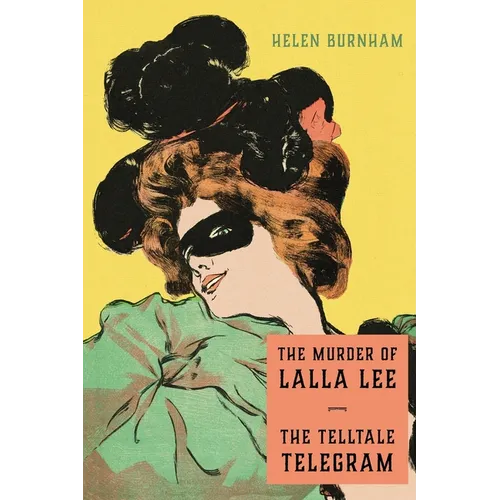 The Murder of Lalla Lee / The Telltale Telegram - Paperback