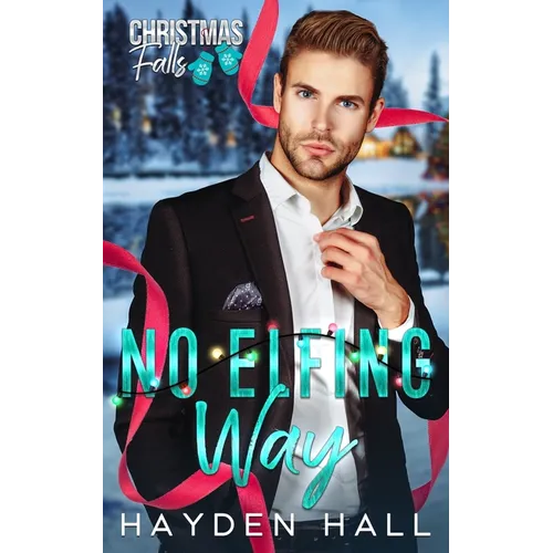 No Elfing Way - Paperback