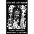 Eldritch Witchcraft: A Grimoire of Lovecraftian Magick - Paperback