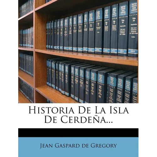 Historia De La Isla De Cerdeña... - Paperback