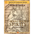 A Study of Household Spirits of Eastern Europe - Hardcover