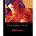 The Compleat Eroticist - Paperback