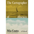 The Cartographer of Absences - Hardcover