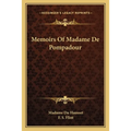 Memoirs Of Madame De Pompadour - Paperback