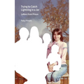 Trying to Catch Lightning in a Jar: Letters from Prison - Paperback