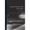 Make Mend For Victory: Alterations, Make Over, Accessories, Mending and Darning - Paperback