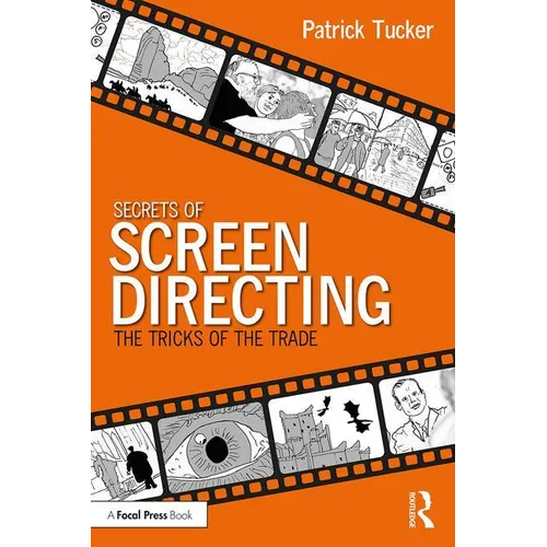Secrets of Screen Directing: The Tricks of the Trade - Paperback