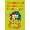Somebody Is Walking on Your Grave: My Cemetery Journeys - Hardcover