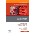 Lung Cancer, an Issue of Hematology/Oncology Clinics of North America: Volume 37-3 - Hardcover