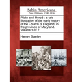 Pilate and Herod: A Tale Illustrative of the Early History of the Church of England, in the Province of Maryland. Volume 1 of 2 - Paperback