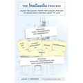 The Imagineering Process: Using the Disney Theme Park Design Process to Bring Your Creative Ideas to Life (The Imagineering Toolbox Series) - Paperback
