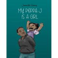 My Poppa J is a girl - Paperback