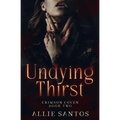 Undying Thirst - Paperback