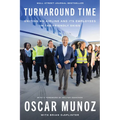 Turnaround Time: Uniting an Airline and Its Employees in the Friendly Skies - Hardcover