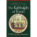 The Kabbalah of Food: Conscious Eating for Physical, Emotional, and Spiritual Health - Paperback