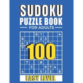 Sudoku: SUDOKU PUZZLE BOOKS FOR ADULTS: 100 Easy Sudoku Puzzles with Solutions paperback game suduko puzzle books for adults l - Paperback