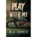 Play with Me - Paperback