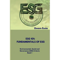 Fundamentals of Esg (Esg 101): Environmental, Social and Governance (ESG) Criteria Book 1 - Paperback