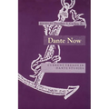Dante Now: Current Trends in Dante Studiesydevers Series in Dante Studies V1 - Hardcover